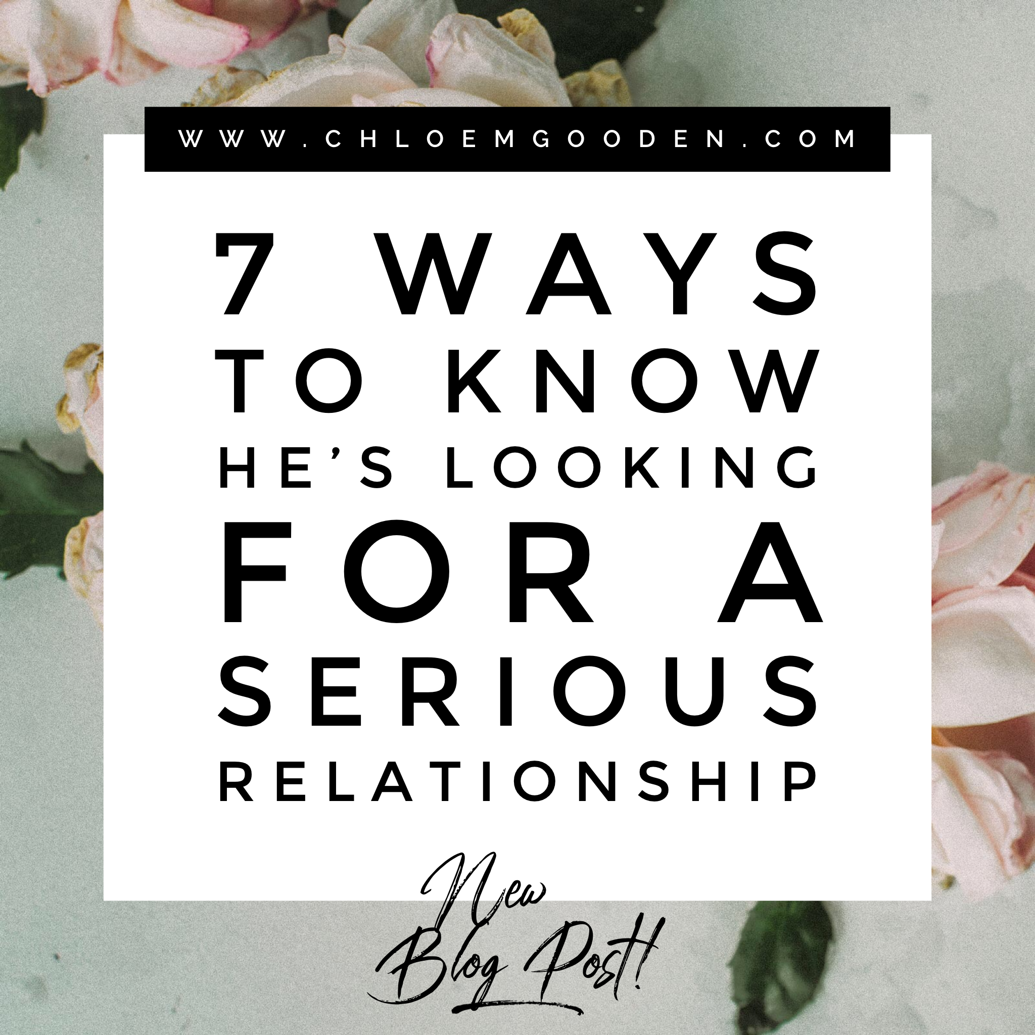 7-ways-to-know-he-s-looking-for-a-serious-relationship-chloe-m-gooden